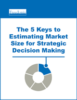 The 5 Keys to Estimating Market Size for Strategic Decision Making