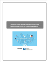 Communication Service Providers (CSPs) and Opportunities from Big Data and Analytics
